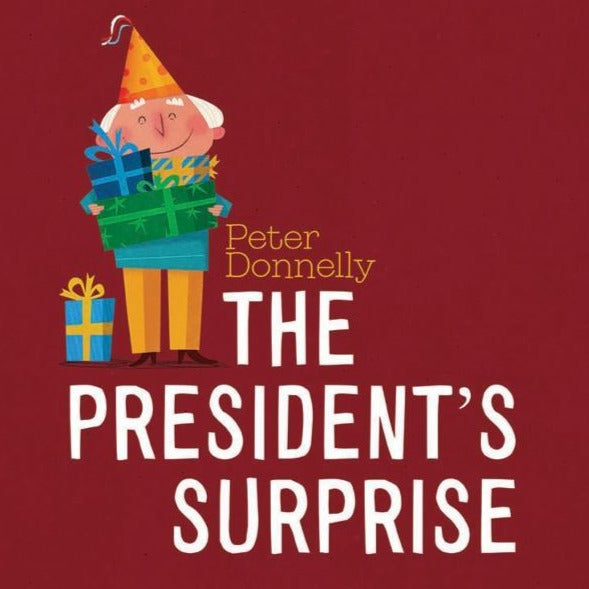 The President&#39;s Surprise by Peter Donnelly